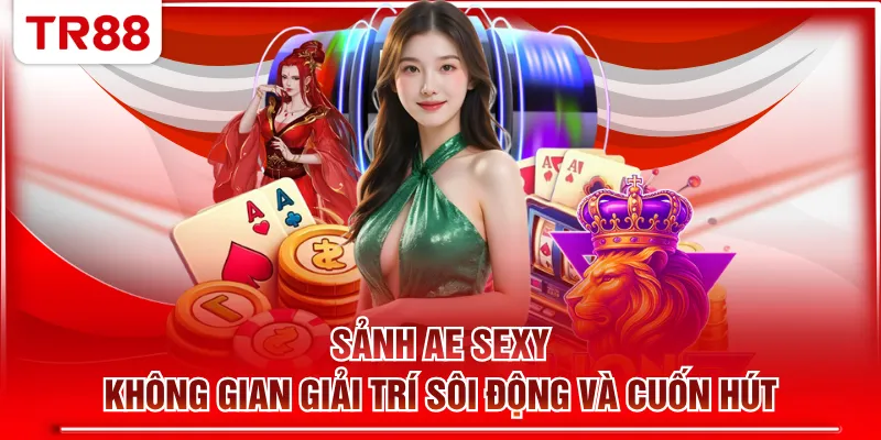 Sảnh Ae Sexy